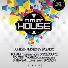 Future House #001 (Mixed by Basalto) (FREE DOWNLOAD)