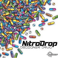 NitroDrop - "Designer Drug" Single (Out Now@DropZone Records)