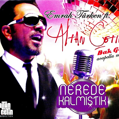 Altan Çetin-Bak Gör