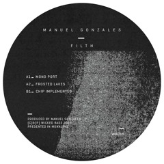 Manuel Gonzales - Filth EP (12")