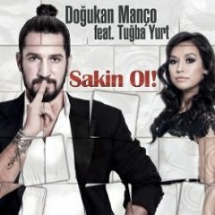 Dogukan Manco Sakin oL ft Tugba Yurt (Radio Mix)