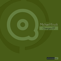 Michael Kruck - Transposer (Original Mix) - Achromatiq