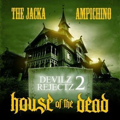 The Jacka & Ampichino - Hustle In The Rain ft. T-Nutty & Husalah - Devilz Rejectz 2