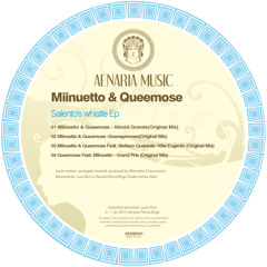 Miinuetto & Queemose "Salento's whistle Ep"-Aenaria Music [AENMU060]