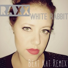 White Rabbit (Beat Kat Remix) [feat. Erin Ragland]