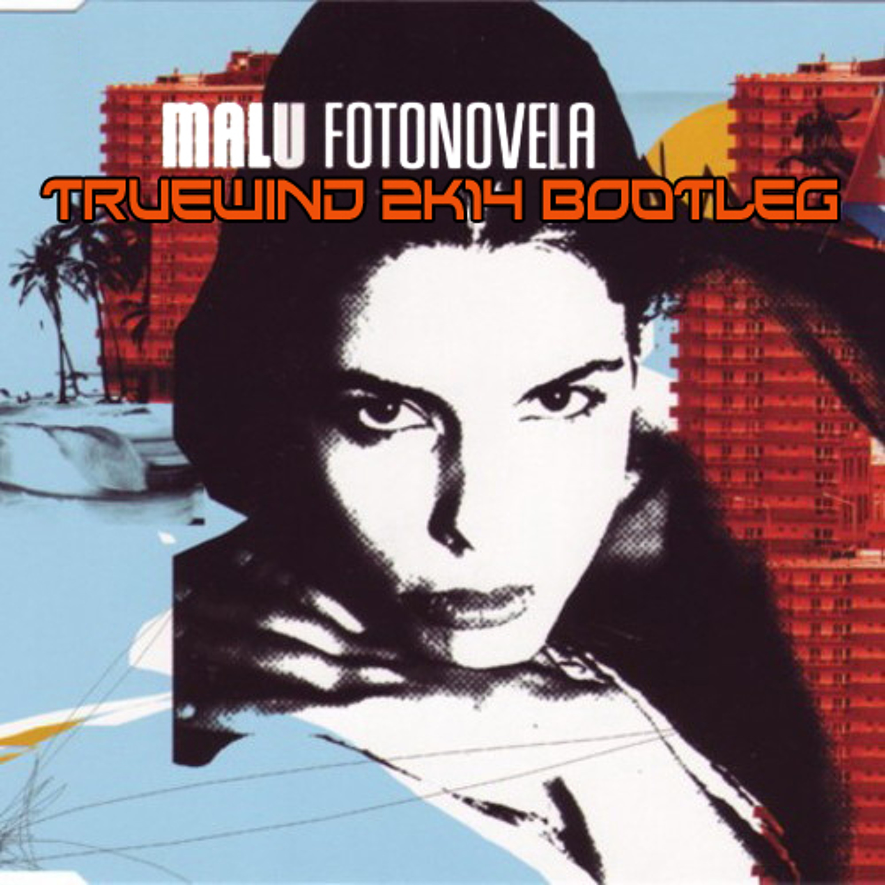 Fotonovela (TrueWind 2K14 Bootleg)- FREE DL episode artwork