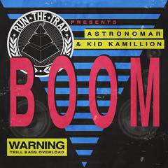 Astronomar & Kid Kamillion - BOOM