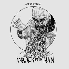 Magicicada - "Glancing Off the Edges"