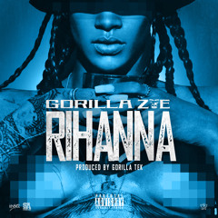 Rihanna Prod By Gorilla Tek & C4