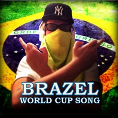 Brazel (The World Cup Song)