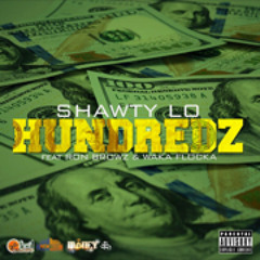 Shawty Lo-  Hundredz ft. Waka Flocka and Ron Browz