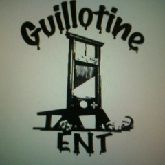 Guillotine "When I Come Thru"