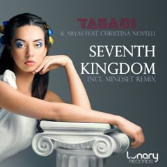 Tasadi & Aryas ft. Christina Novelli - Seventh Kingdom (Mindset Remix) [Lunary Records]