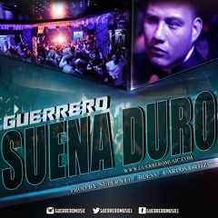 Guerrero - Suena Duro