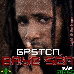 Gaston - Baye Sen