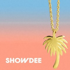 Showdee - LA Juicy