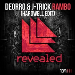 Deorro & Jtrick - Rambo (Hardwell Edit)