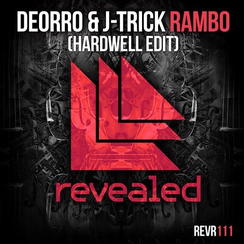 Deorro & Jtrick - Rambo (Hardwell Edit)
