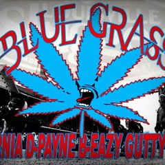 BLUE GRASS Produced by: THOR