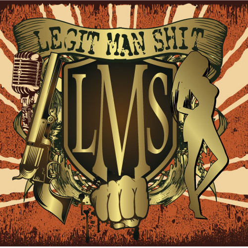 Stream Legit Man Shit Podcast 4 by Legit ManShit Listen online for