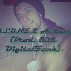 Blunt and A Beat (Prod. 808 DigitalFunk)