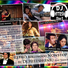Retro Bollywood Nonstop Mix By Dj.Hitesh(inr)