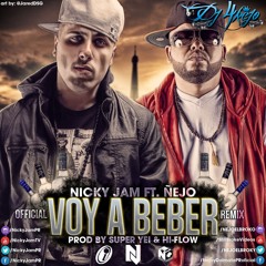 Nicky Jam ft. Ñejo & Farruko - Voy a Beber [82] DJ 4KEJO