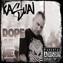 KA$UAL - Dope As Me