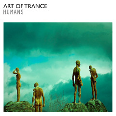 Art Of Trance - Humans ( Perfect Stranger Remix ) [ SoundCloud Clip ]
