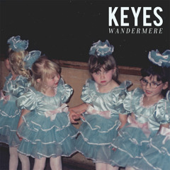 Keyes - 01. Everything Will Better For You