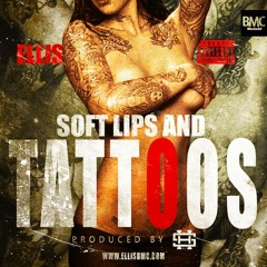 ELLIS (@ELLIS_410) - "Soft Lips & Tattoos"