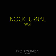 {SAMPLE} REAL (ORIGINAL) - NockturnaL -OUT NOW !! on beatport