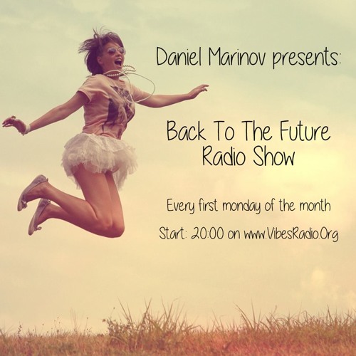 Daniel Marinov - Back To The Future 041 June 2014