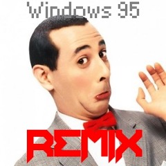 KRAM - Windows 95 (Grift's PeeWee Herman Remix)(Clip)