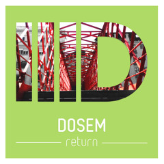 Dosem - Return EP