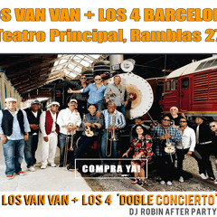 LOS VAN VAN en Barcelona este Viernes 20 de Junio + Los 4 + Grupo Raíces. Homenaje a Juan Formell