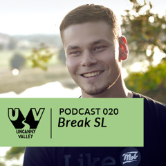 UV Podcast 020 - Break SL