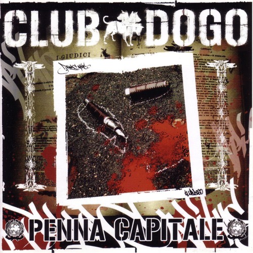 Stream Club Dogo - Penna Capitale (2006) [FULL ALBUM] by STEVE NEX | Listen  online for free on SoundCloud