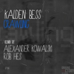 Kalden Bess - Crawling (Alexander Kowalski Remix) SC Preview