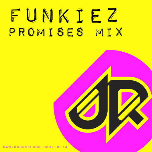 FUNKIEZ - PROMISES MIX ( BY JR )