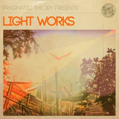 It's Clear (available on 'Light Works' -Pragmatic Theory, D/L in description)
