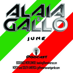 Alaia & Gallo - June Podcast
