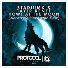 Stadiumx & Taylr Renee - Howl At The Moon (AerofreQ Hardstyle Edit)*UNMASTERED PREVIEW*