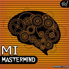 MI - Mastermind (OUT NOW)