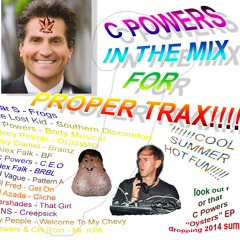 C POWERS IN THE MIX FOR PROPER TRAX!!!!