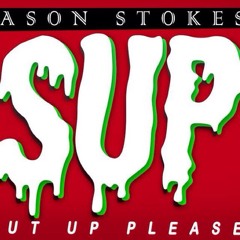 SUP-Jason Stokes (Shut Up Please) MinecraftUniverse