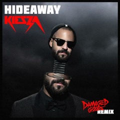 Kiesza - Hideaway (Damaged Goods Remix)