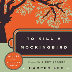 TO KILL A MOCKINGBIRD by Harper Lee