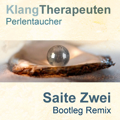 Perlentaucher (Saite Zwei Bootleg Remix)