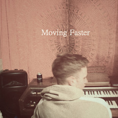 Moving Faster